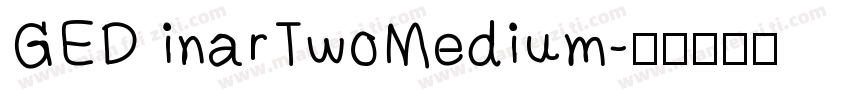 GED inarTwoMedium字体转换